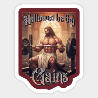 Hallowed be thy Gains Sticker